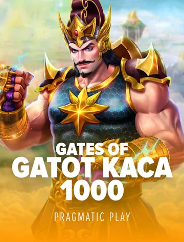 Gates of Gatot Kaca 1000